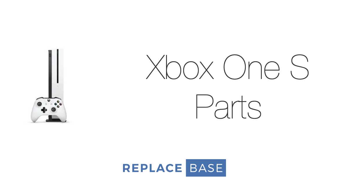 xbox one s parts diagram